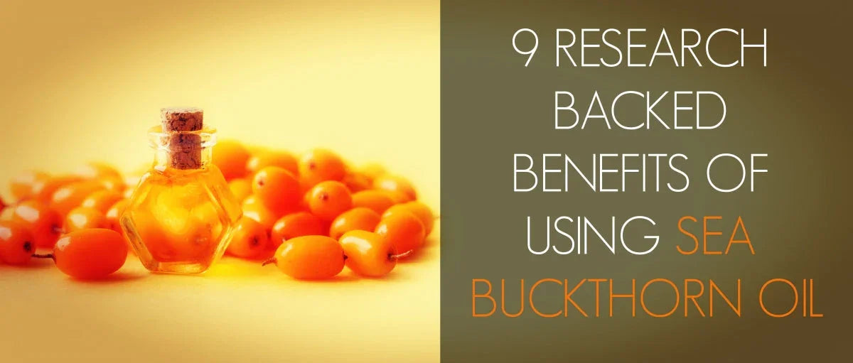 9 Research-Backed Benefits of Using Sea Buckthorn Oil