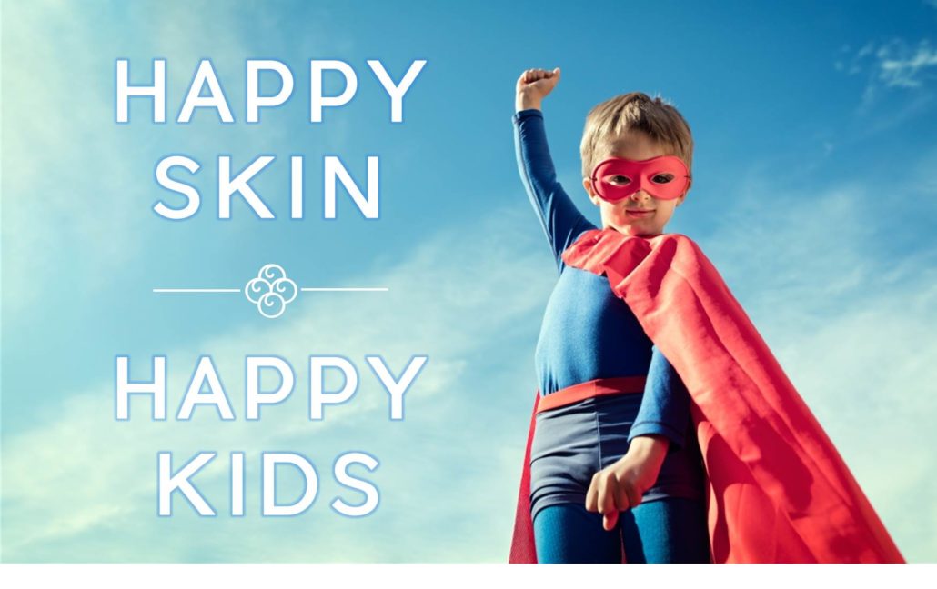 Happy Skin, Happy Kids!